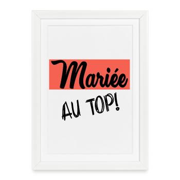 FUTURE MARIEE. EVJF. MARIEE - Affiche encadrée (27 × 37 cm) - blanc - Devant