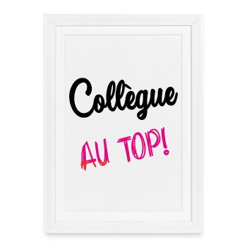 COLLEGUE. HUMOUR. RETRAITE. RETRAITE. RETRAITEE - Affiche encadrée (27 × 37 cm) - blanc - Devant