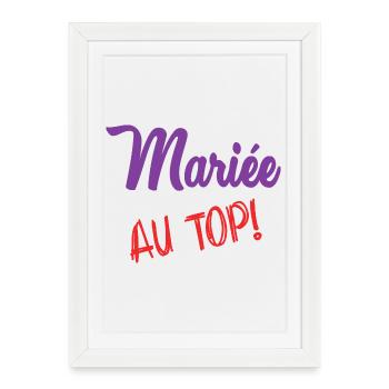 EVJF. MARIEE. TEAM. TEAM MARIEE. FUTURE MARIEE - Affiche encadrée (27 × 37 cm) - blanc - Devant