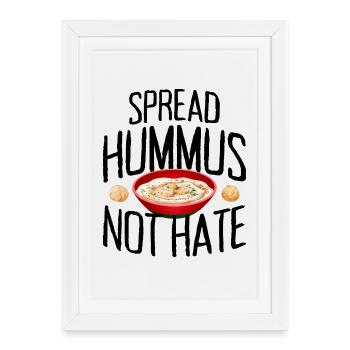 Faites-vous plaisir avec le végétalien Hummus Not Hate - Affiche encadrée (27 × 37 cm) - blanc - Devant
