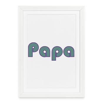 DAD. FATHER's DAY. HAPPY BIRTHDAY DAD. HAPPY BIRTHDAY - Framed poster (27 × 37 cm) - white - Front