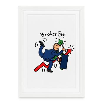 Broker Fee - Gerahmtes Poster (27 × 37 cm) - Weiß - Vorne