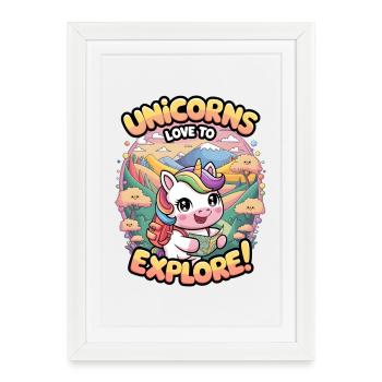 Unicorns Love To Explore! - Framed poster (27 × 37 cm) - white - Front