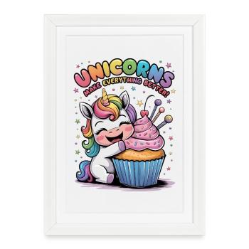 Unicorns Make Everything Better - Framed poster (27 × 37 cm) - white - Front