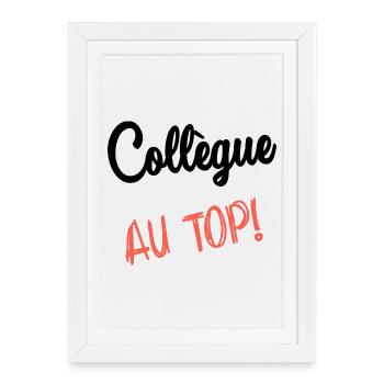 COLLEGUE. DEPART. EMPLOI. HUMOUR. MANAGER. CHEF - Affiche encadrée (27 × 37 cm) - blanc - Devant