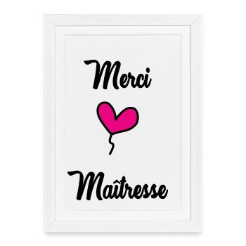THANK YOU. MISTRESS. THANK YOU MISTRESS. MISTRESS - Framed poster (27 × 37 cm) - white - Front