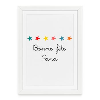 BONNE FÊTE PAPA. PAPA - Affiche encadrée (27 × 37 cm) - blanc - Devant