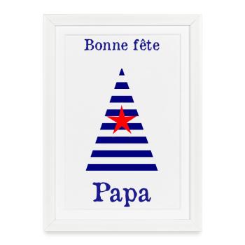FÊTE DES PÈRES. BONNE FÊTE PAPA. PAPA. BONNE FÊTE. - Affiche encadrée (27 × 37 cm) - blanc - Devant
