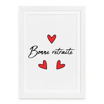RETRAITE. RETRAITE. RETRAITEE. BONNE RETRAITE - Affiche encadrée (27 × 37 cm) - blanc - Devant