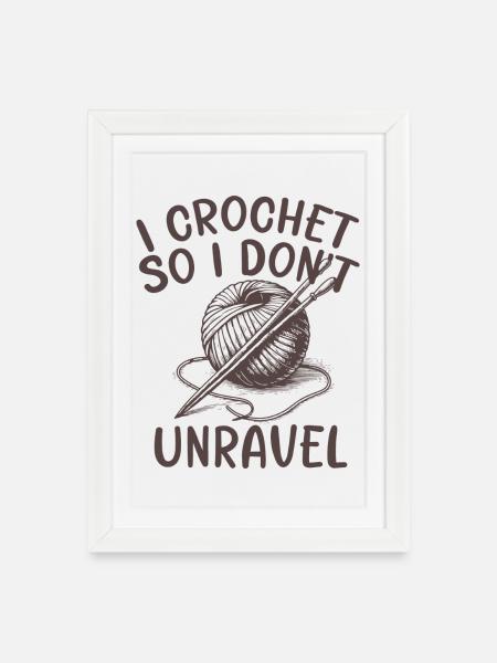 Häkele, damit ich mich nicht entwirre. - Gerahmtes Poster (27 × 37 cm) - Weiß