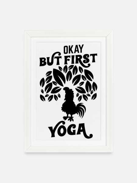 Ja, aber zuerst Yoga - Gerahmtes Poster (27 × 37 cm) - Weiß