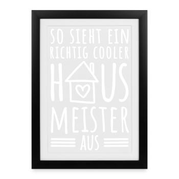 So sieht ein richtig cooler Hausmeister aus - Gerahmtes Poster (27 × 37 cm) - Schwarz - Vorne