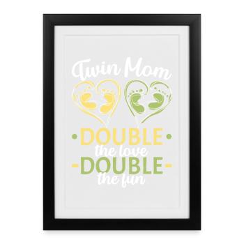 Twin Mom Double Love Double The Fun Pregnant Two B - Gerahmtes Poster (27 × 37 cm) - Schwarz - Vorne
