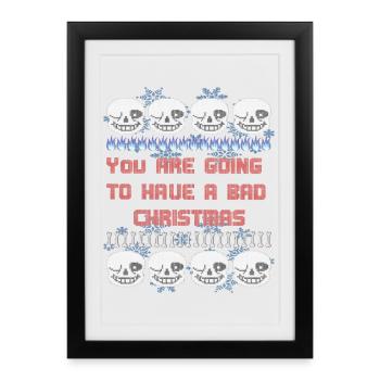 You are going to have a bad christmas sweater - Framed poster (27 × 37 cm) - black - Front
