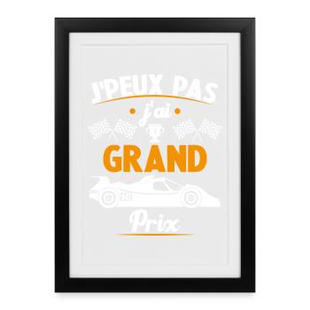 Je peux pas j'ai Grand Prix - Affiche encadrée (27 × 37 cm) - noir - Devant