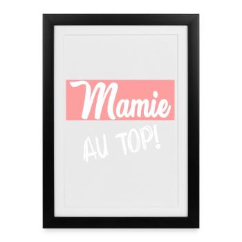 MAMIE. FÊTE DES MÈRES. BONNE FÊTE MAMIE. HUMOUR - Affiche encadrée (27 × 37 cm) - noir - Devant