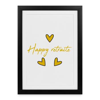 RETIREMENT. RETIREMENT. RETIRED. HAPPY RETIREMENT - Framed poster (27 × 37 cm) - black - Front