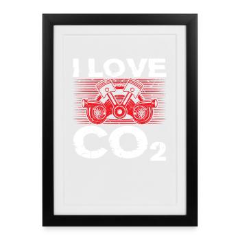I Love CO2 Ich Liebe Diesel Tuning Tuner - Gerahmtes Poster (27 × 37 cm) - Schwarz - Vorne