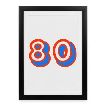 80. 80 ANS. 80e ANNIVERSAIRE. ANNIVERSAIRE 80 ANS. - Affiche encadrée (27 × 37 cm) - noir - Devant