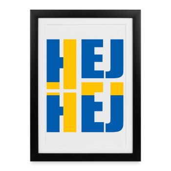 SUÉDOIS HEJ HEJ SUÈDE - Affiche encadrée (27 × 37 cm) - noir - Devant