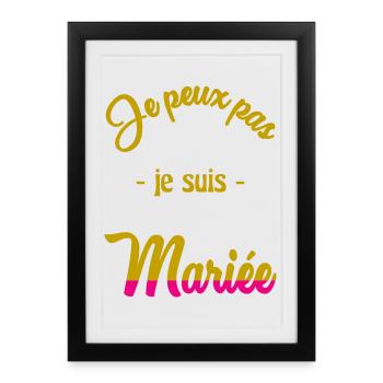 I CAN'T I'M MARRIED - Framed poster (27 × 37 cm) - black - Front
