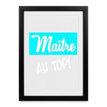 MAÎTRE. MAITRE - Affiche encadrée (27 × 37 cm) - noir - Devant