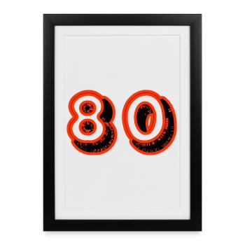 80. 80 ANS. 80e ANNIVERSAIRE. ANNIVERSAIRE 80 ANS. - Affiche encadrée (27 × 37 cm) - noir - Devant