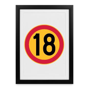 18th Birthday Age 18 Years Sign - Framed poster (27 × 37 cm) - black - Front