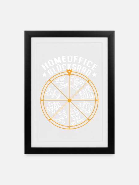 Homeoffice Glücksrad Büro Heimarbeit Home Office - Gerahmtes Poster (27 × 37 cm) - Schwarz