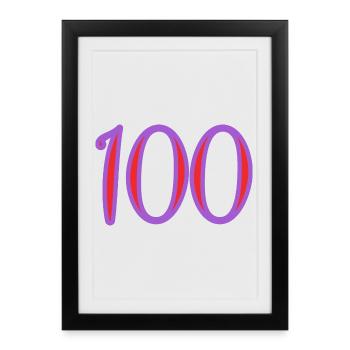 100. 100 YEARS. 100th ANNIVERSARY. 100 BIRTHDAY - Framed poster (27 × 37 cm) - black - Front