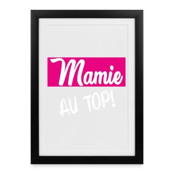 MAMIE. GRAND-MERE. FÊTE DES MÈRES. BONNE FÊTE - Affiche encadrée (27 × 37 cm) - noir - Devant