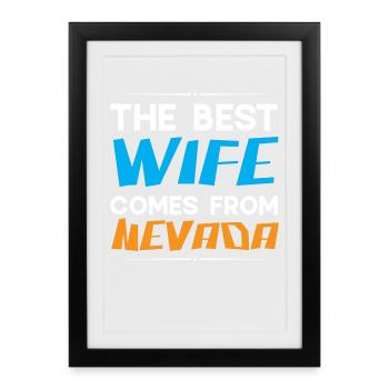 Die beste Ehefrau kommt aus Nevada Amerika Nevadan - Gerahmtes Poster (27 × 37 cm) - Schwarz - Vorne
