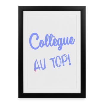 COLLEGUE. DEPART. RETRAITE. EMPLOI. HUMOUR - Affiche encadrée (27 × 37 cm) - noir - Devant