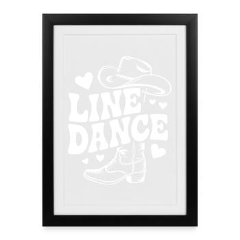 Line Dance mein Hobby - meine Passion - mein Ding - Gerahmtes Poster (27 × 37 cm) - Schwarz - Vorne