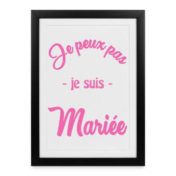 I CAN'T I'M MARRIED - Framed poster (27 × 37 cm) - black - Front