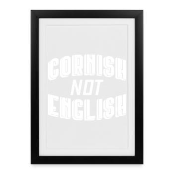 Cornish Not English - Framed poster (27 × 37 cm) - black - Front