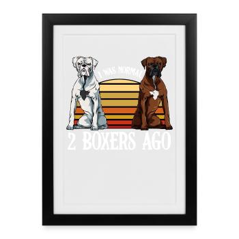Boxer dog Funny sayings cadeau de propriétaire de chien - Affiche encadrée (27 × 37 cm) - noir - Devant