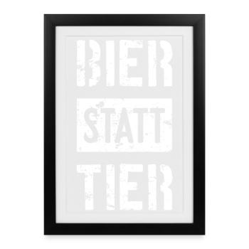 BIER STATT TIER - Gerahmtes Poster (27 × 37 cm) - Schwarz - Vorne