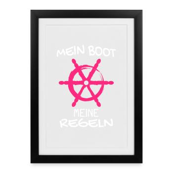 Kapitän Mein Boot Meine Regeln Geschenk - Gerahmtes Poster (27 × 37 cm) - Schwarz - Vorne