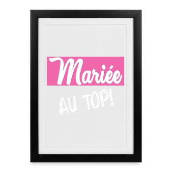 FUTURE MARIEE. EVJF. MARIEE. TEAM. TEAM MARIEE - Affiche encadrée (27 × 37 cm) - noir - Devant