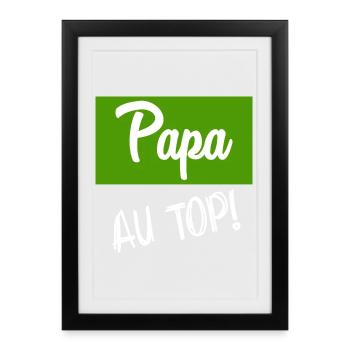 BONNE FÊTE PAPA. PAPA. FÊTE DES PÈRES. PÈRE - Affiche encadrée (27 × 37 cm) - noir - Devant