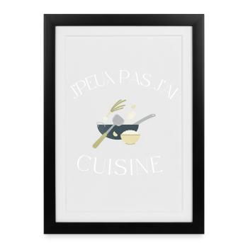 J’peux pas j’ai cuisine tablier humour - Affiche encadrée (27 × 37 cm) - noir - Devant