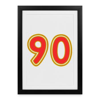 90. 90 YEARS. 90th ANNIVERSARY. 90 YEARS ANNIVERSARY. - Framed poster (27 × 37 cm) - black - Front