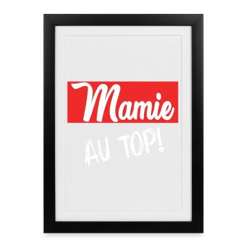 MAMIE. GRAND-MERE. FÊTE DES MÈRES. BONNE FÊTE - Affiche encadrée (27 × 37 cm) - noir - Devant