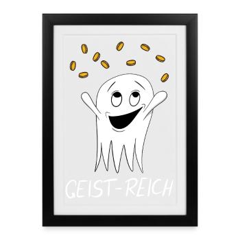 Geistreich Geist reich - reicher Geist Gespenst - Gerahmtes Poster (27 × 37 cm) - Schwarz - Vorne