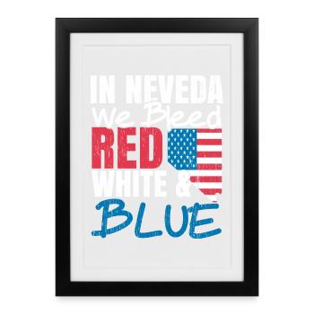 In Nevada Wir Bluten Weiß Und Blau USA Amerika - Gerahmtes Poster (27 × 37 cm) - Schwarz - Vorne