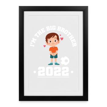 Werde Großer Bruder 2022 - Gerahmtes Poster (27 × 37 cm) - Schwarz - Vorne