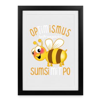 Bienen Sumsi mit Po - Optimismus Wortspiel - Gerahmtes Poster (27 × 37 cm) - Schwarz - Vorne