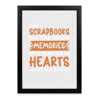 Scrapbooks binden Erinnerungen und erwärmen das He - Gerahmtes Poster (27 × 37 cm) - Schwarz - Vorne