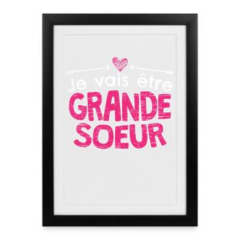 Future Grande soeur Future Bientôt - Gerahmtes Poster (27 × 37 cm) - Schwarz - Vorne